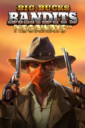 Big Bucks Bandits Megaways